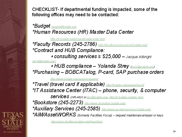 CHECKLIST- If departmental funding is impacted, some of the following offices may need to CHECKLIST- If departmental funding is impacted, some of the following offices may need to