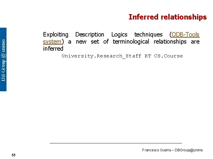 Inferred relationships Exploiting Description Logics techniques (ODB-Tools system) a new set of terminological relationships