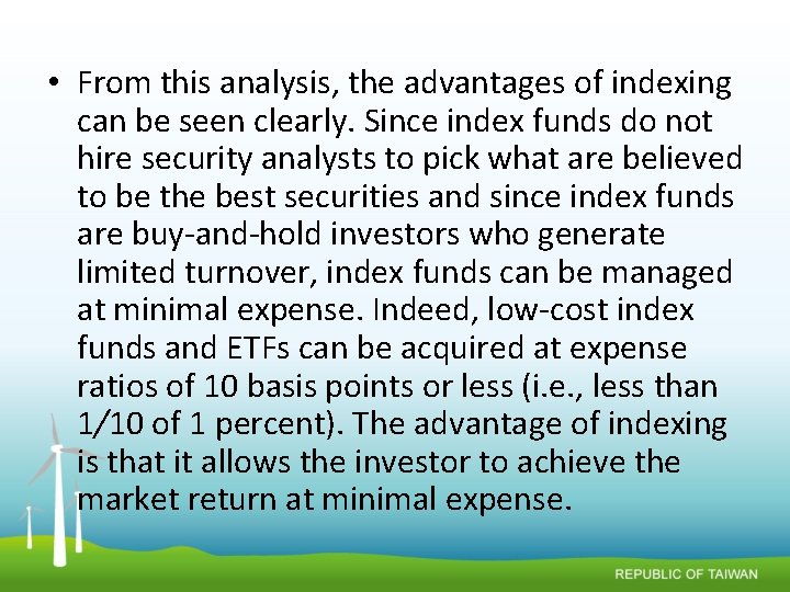  • From this analysis, the advantages of indexing can be seen clearly. Since