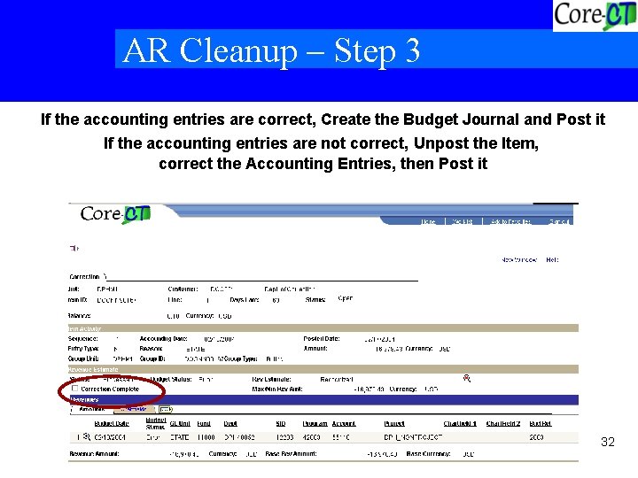 AR Cleanup – Step 3 If the accounting entries are correct, Create the Budget