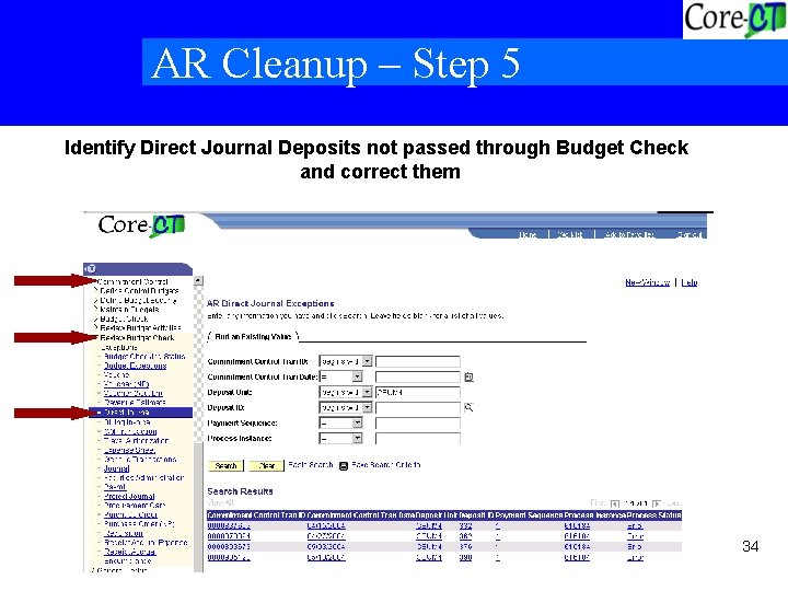 AR Cleanup – Step 5 Identify Direct Journal Deposits not passed through Budget Check