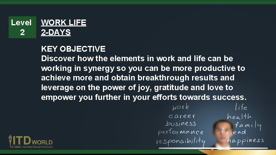 Level 2 WORK LIFE 2 -DAYS KEY OBJECTIVE Discover how the elements in work Level 2 WORK LIFE 2 -DAYS KEY OBJECTIVE Discover how the elements in work