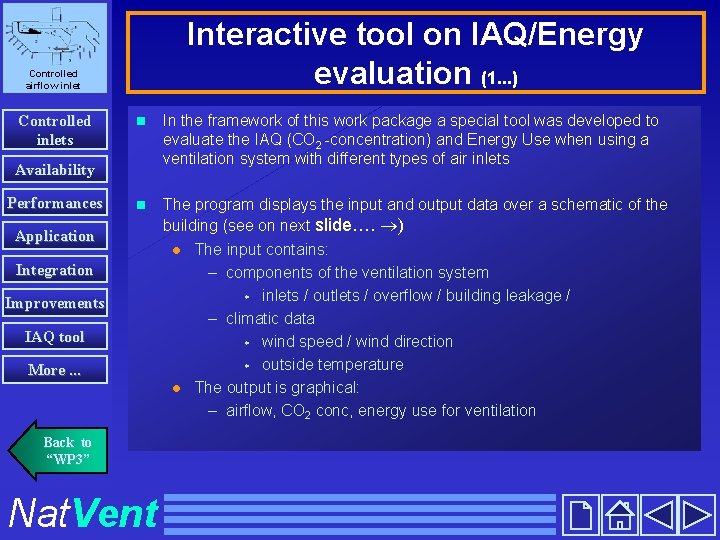 Interactive tool on IAQ/Energy evaluation (1. . . ) Controlled airflow inlet Controlled inlets