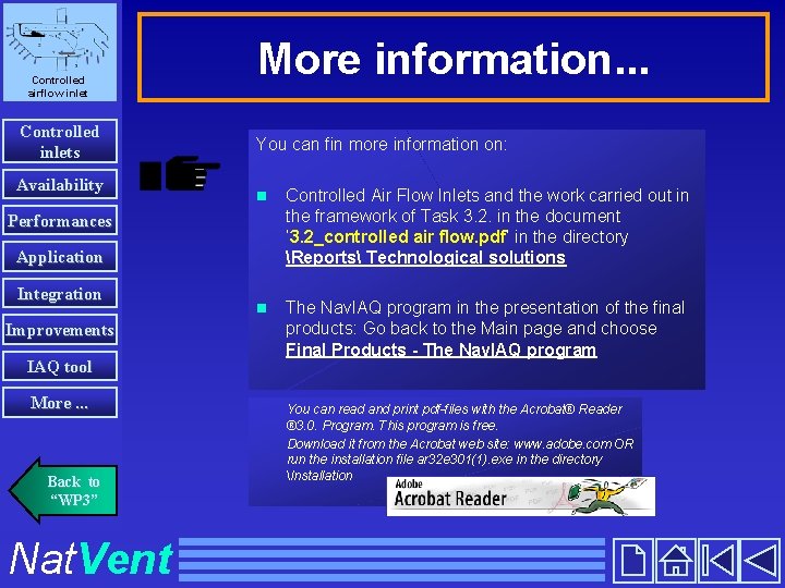 Controlled airflow inlet Controlled inlets Availability More information. . . You can fin more