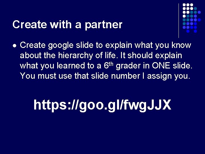 Create with a partner l Create google slide to explain what you know about