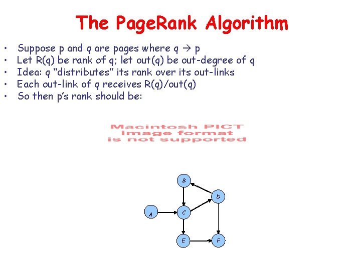 The Page. Rank Algorithm • • • Suppose p and q are pages where