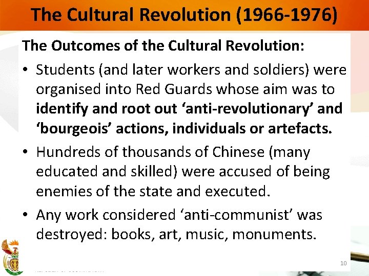 The Cultural Revolution (1966 -1976) The Outcomes of the Cultural Revolution: • Students (and The Cultural Revolution (1966 -1976) The Outcomes of the Cultural Revolution: • Students (and
