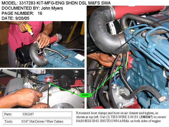 MODEL: 3317283 KIT-MFG-ENG SHDN DSL M&FS SWA DOCUMENTED BY: John Myers PAGE NUMBER: 16