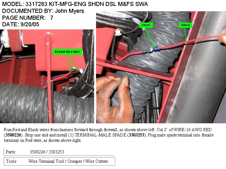 MODEL: 3317283 KIT-MFG-ENG SHDN DSL M&FS SWA DOCUMENTED BY: John Myers PAGE NUMBER: 7