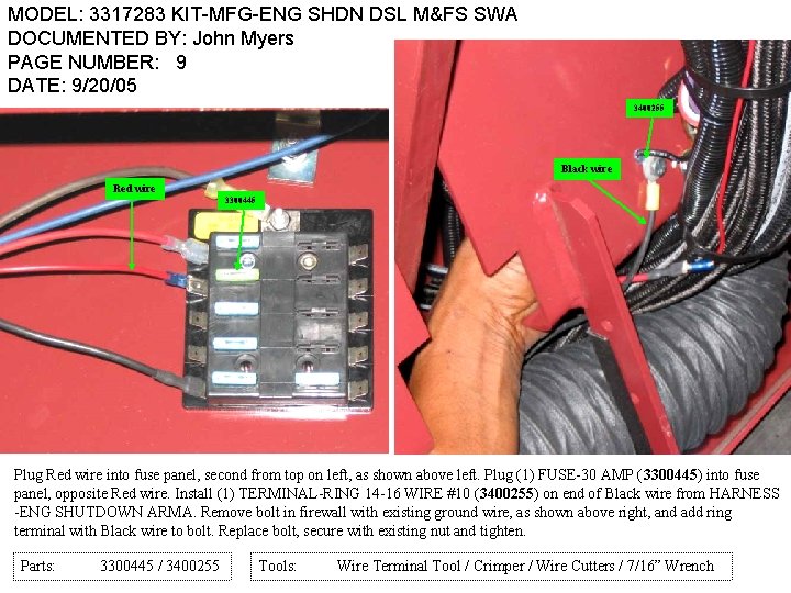 MODEL: 3317283 KIT-MFG-ENG SHDN DSL M&FS SWA DOCUMENTED BY: John Myers PAGE NUMBER: 9