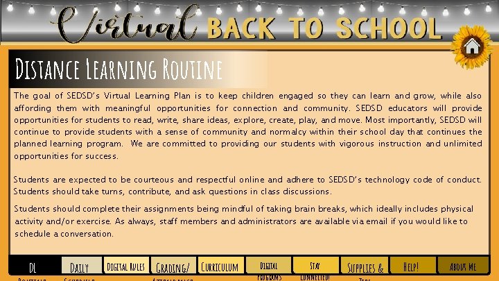 Distance Learning Routine The goal of SEDSD’s Virtual Learning Plan is to keep children Distance Learning Routine The goal of SEDSD’s Virtual Learning Plan is to keep children
