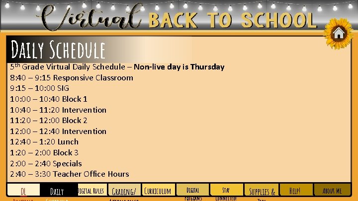 Daily Schedule 5 th Grade Virtual Daily Schedule – Non-live day is Thursday 8: