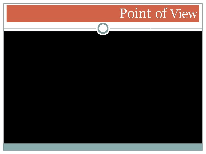 Point of View Point of View