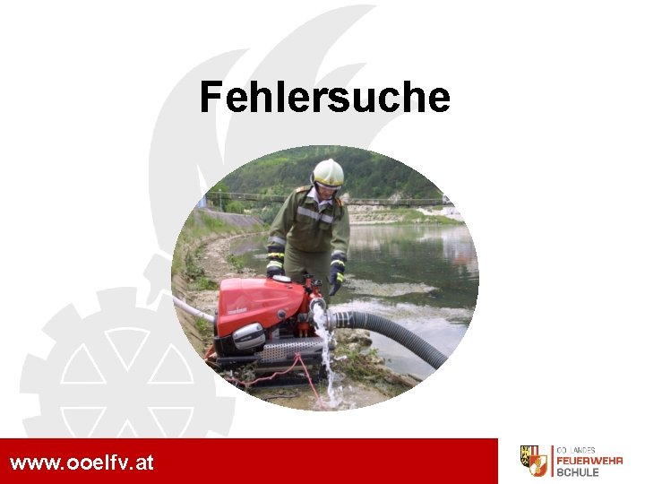 MA – Grundausbildung Fehlersuche www. ooelfv. at 