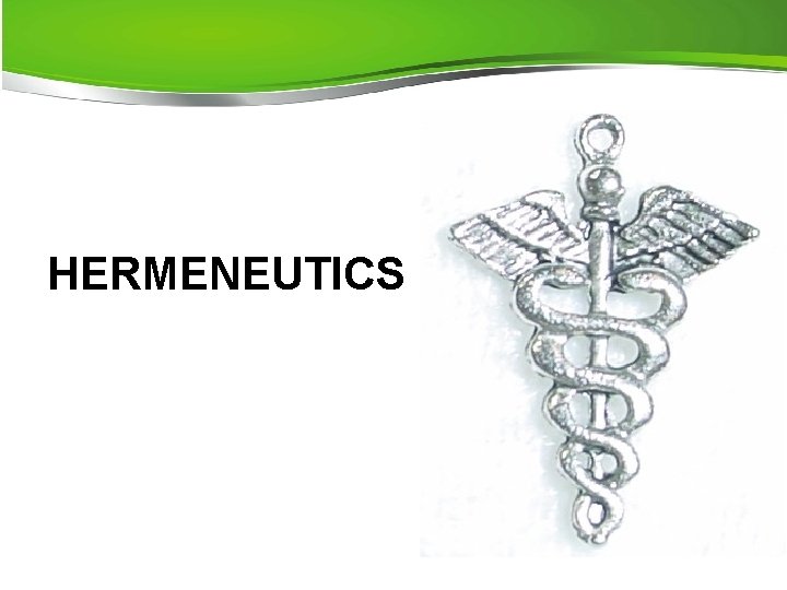 HERMENEUTICS 