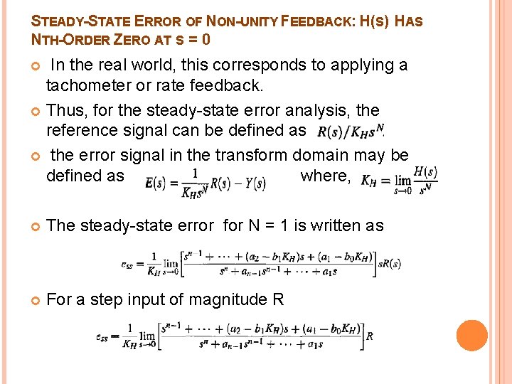 STEADY-STATE ERROR OF NON-UNITY FEEDBACK: H(S) HAS NTH-ORDER ZERO AT S = 0 In