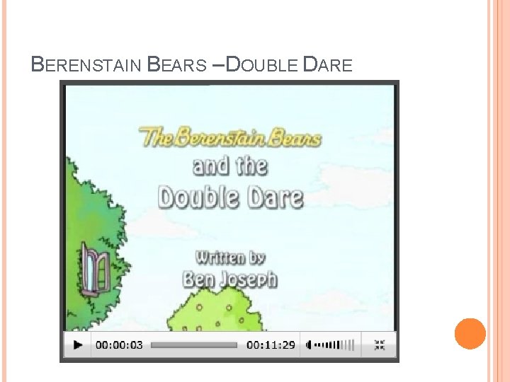 BERENSTAIN BEARS – DOUBLE DARE 