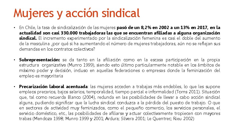 Mujeres y acción sindical • En Chile, la tasa de sindicalización de las mujeres