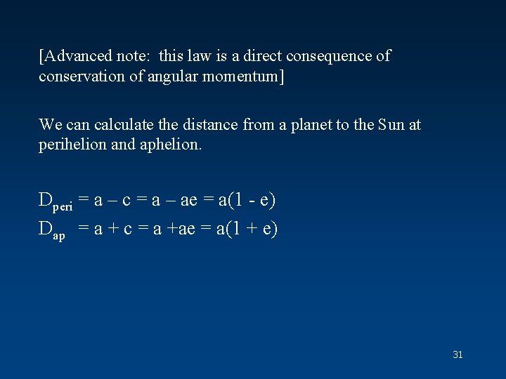 [Advanced note: this law is a direct consequence of conservation of angular momentum] We