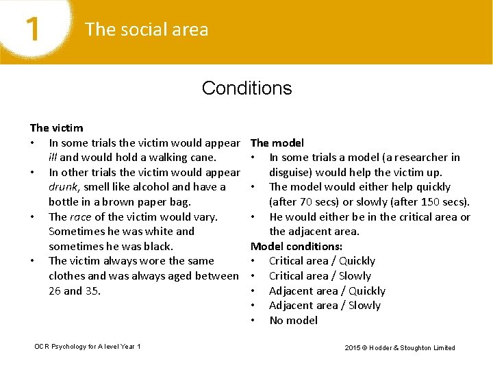 The social area Conditions The victim • In some trials the victim would appear