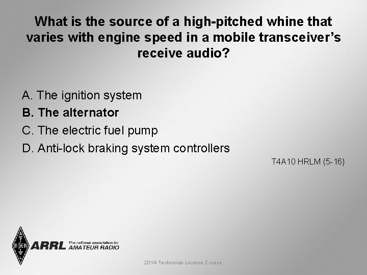 What is the source of a high-pitched whine that varies with engine speed in