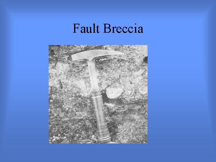 Fault Breccia 