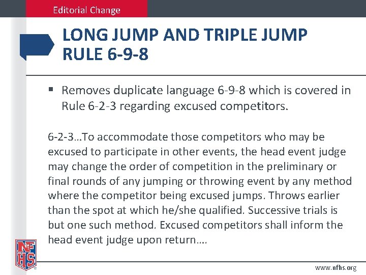 Editorial Change LONG JUMP AND TRIPLE JUMP RULE 6 -9 -8 § Removes duplicate