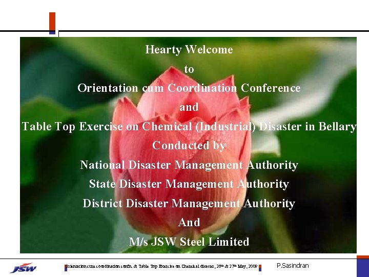 Hearty Welcome to Orientation cum Coordination Conference and Table Top Exercise on Chemical (Industrial)
