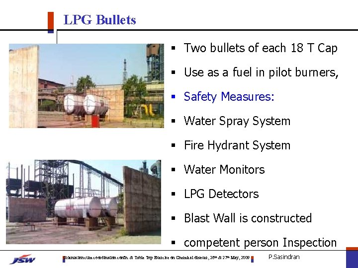 LPG Bullets § Two bullets of each 18 T Cap § Use as a