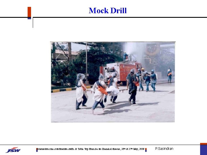 Mock Drill Orientation cum coordination confn. & Table Top Exercise on Chemical disaster, 26