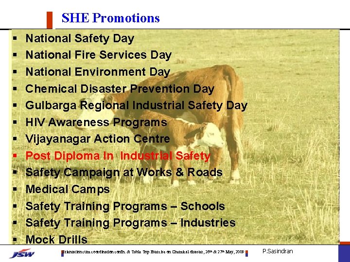 SHE Promotions § § § § National Safety Day National Fire Services Day National