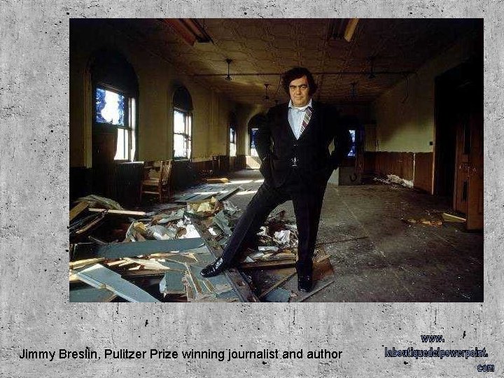 Jimmy Breslin, Pulitzer Prize winning journalist and author 