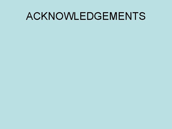 ACKNOWLEDGEMENTS 