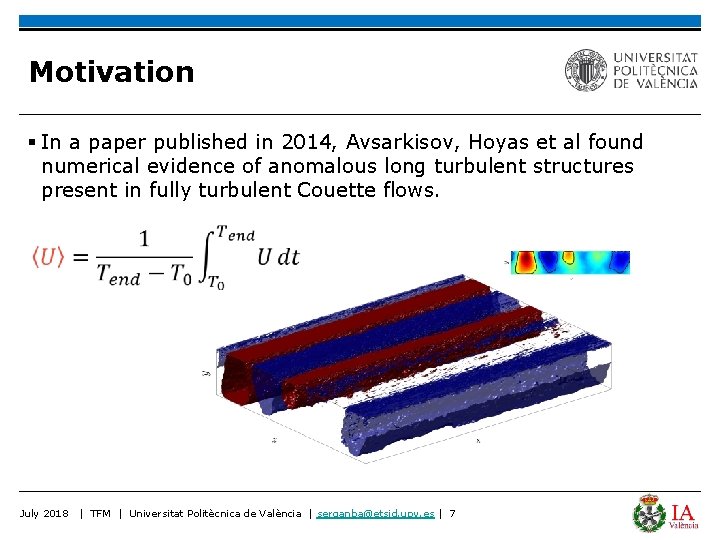 Motivation § In a paper published in 2014, Avsarkisov, Hoyas et al found numerical