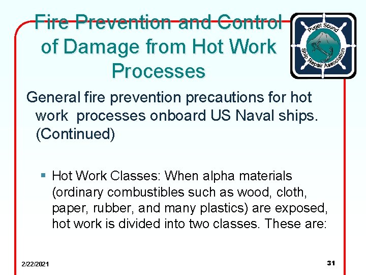 Fire Prevention and Control of Damage from Hot Work Processes General fire prevention precautions