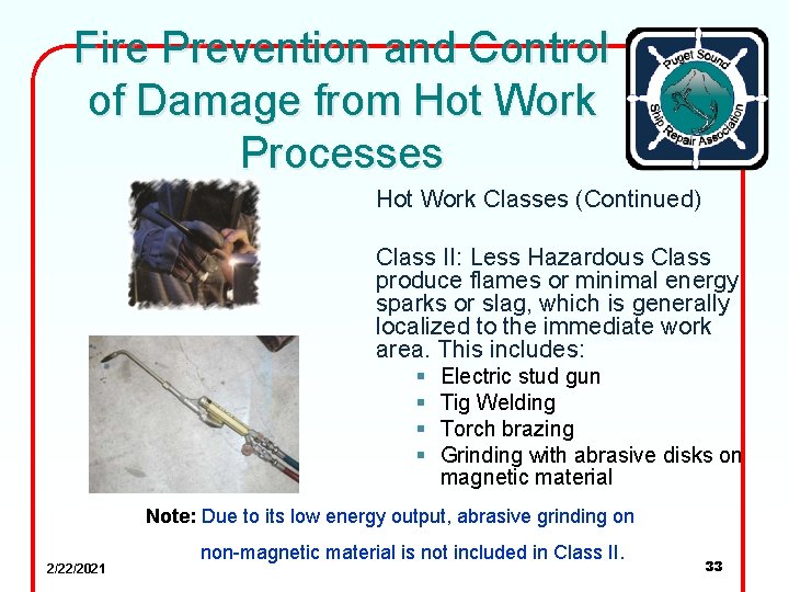 Fire Prevention and Control of Damage from Hot Work Processes Hot Work Classes (Continued)