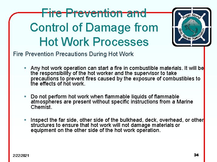 Fire Prevention and Control of Damage from Hot Work Processes Fire Prevention Precautions During