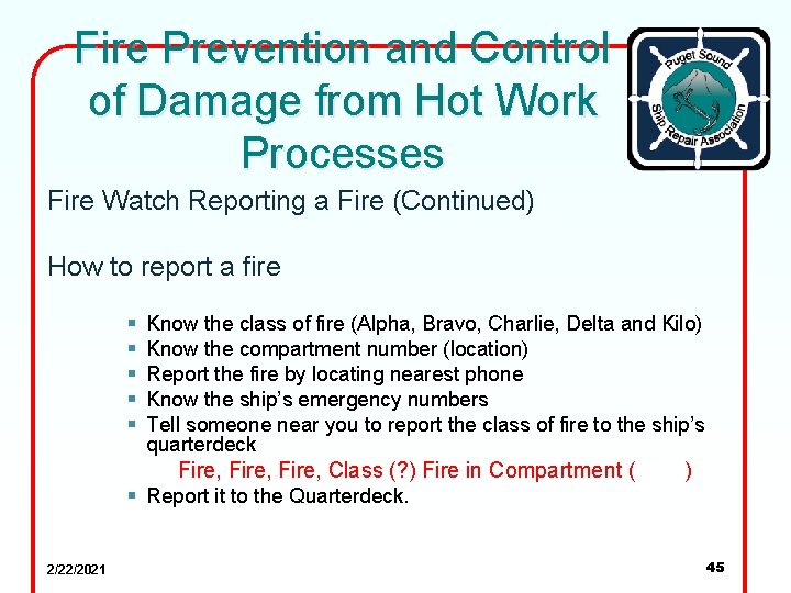 Fire Prevention and Control of Damage from Hot Work Processes Fire Watch Reporting a