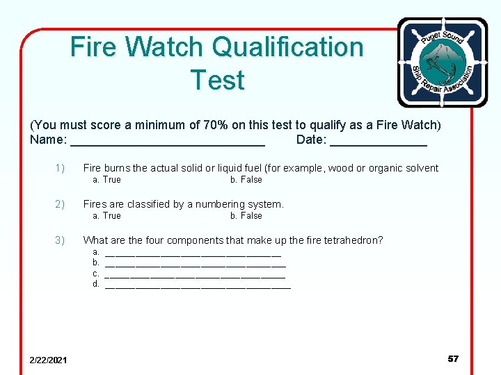 Fire Watch Qualification Test (You must score a minimum of 70% on this test