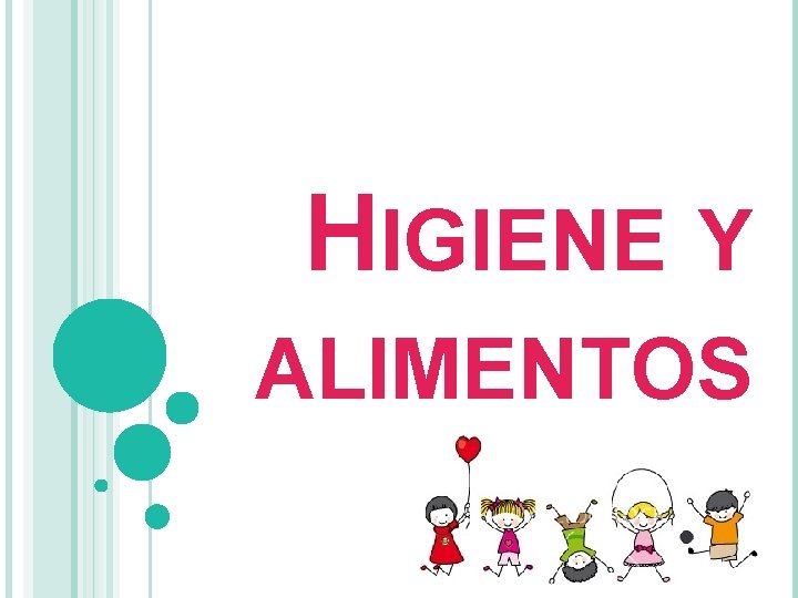HIGIENE Y ALIMENTOS 