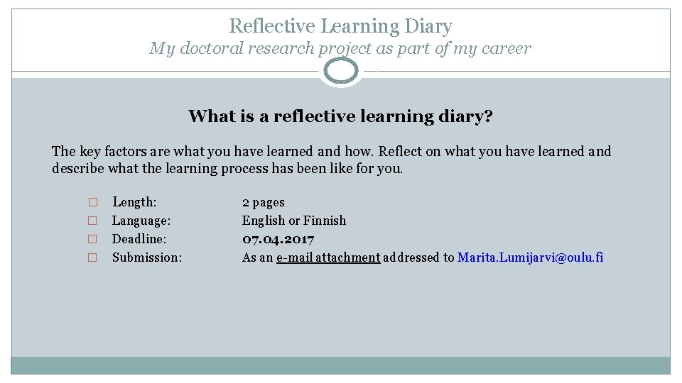 Reflective Learning Diary My doctoral research project as part of my career What is