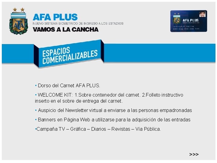  • Dorso del Carnet AFA PLUS. • WELCOME KIT: 1. Sobre contenedor del