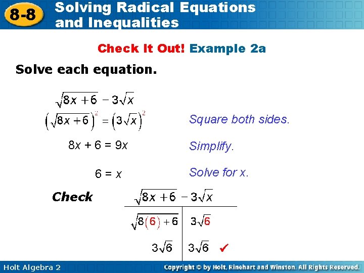 8 -8 Solving Radical Equations and Inequalities Check It Out! Example 2 a Solve