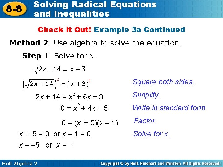 8 -8 Solving Radical Equations and Inequalities Check It Out! Example 3 a Continued