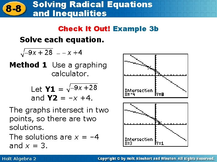 8 -8 Solving Radical Equations and Inequalities Check It Out! Example 3 b Solve