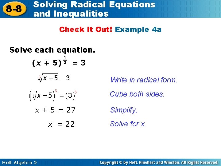 8 -8 Solving Radical Equations and Inequalities Check It Out! Example 4 a Solve