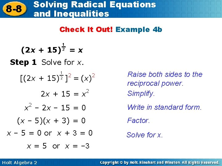 8 -8 Solving Radical Equations and Inequalities Check It Out! Example 4 b (2