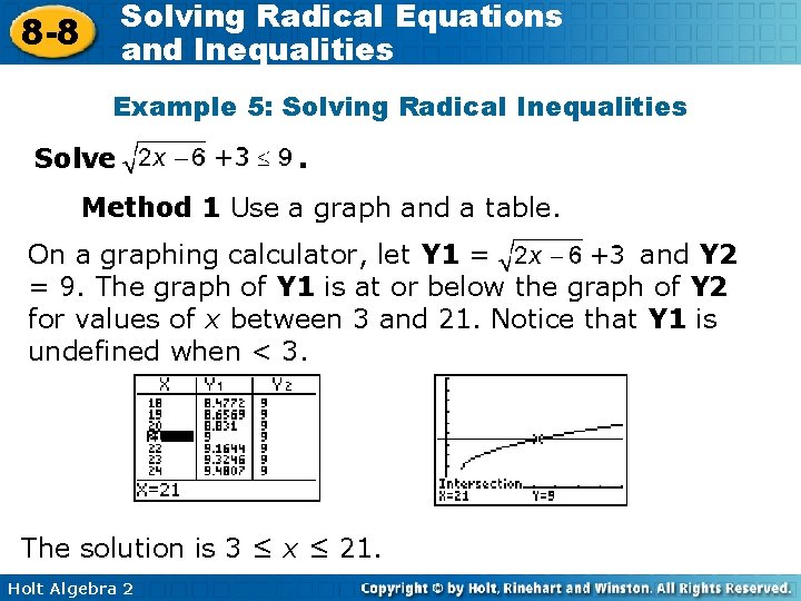Solving Radical Equations and Inequalities 8 -8 Example 5: Solving Radical Inequalities Solve .