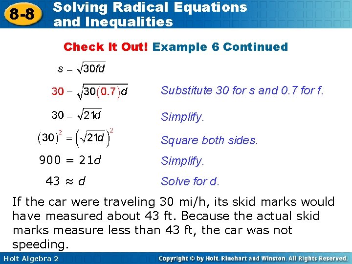 8 -8 Solving Radical Equations and Inequalities Check It Out! Example 6 Continued Substitute