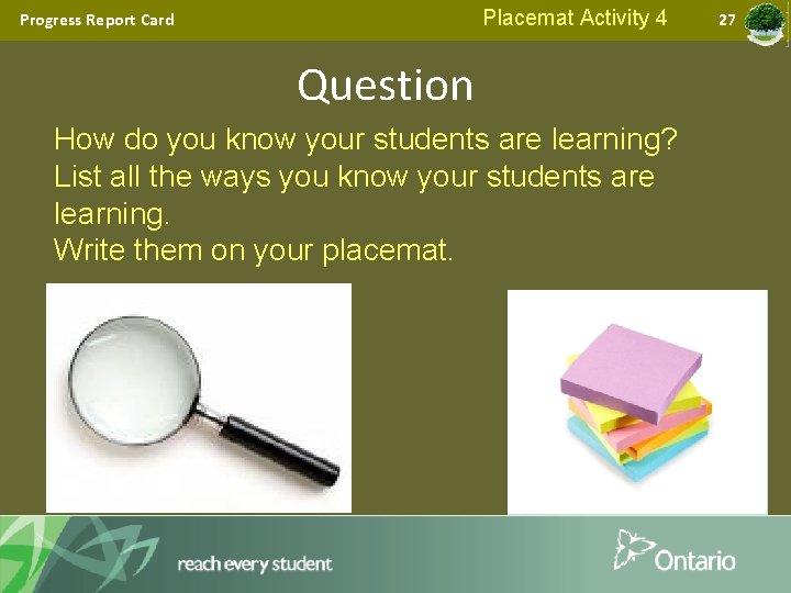 Placemat Activity 4 Progress Report Card Question How do you know your students are